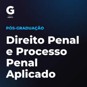 Pós-graduação em Direito Penal e Processo Penal Aplicado