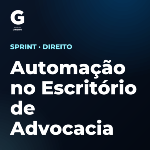 Automação no Escritório de Advocacia
