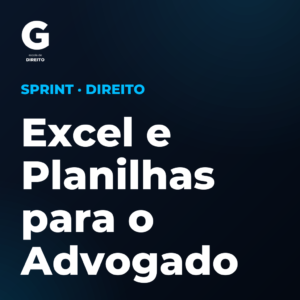Excel e Planilhas para o Advogado
