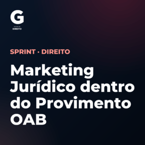 Marketing Jurídico dentro do Provimento OAB