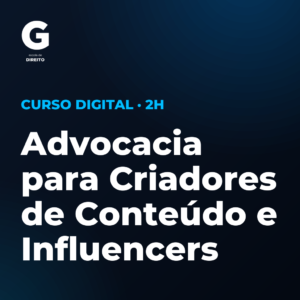 Advocacia para Criadores de Conteúdo e Influencers