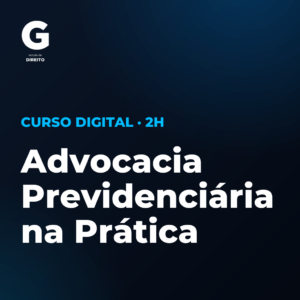 Advocacia Previdenciária na Prática