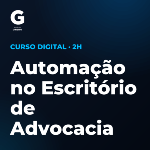 Automação no Escritório de Advocacia