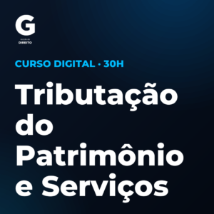 Certificação Profissional em Tributação do Patrimônio e Serviços