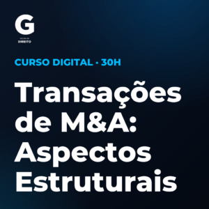 Certificação Profissional em Transações de M&A: Aspectos Estruturais
