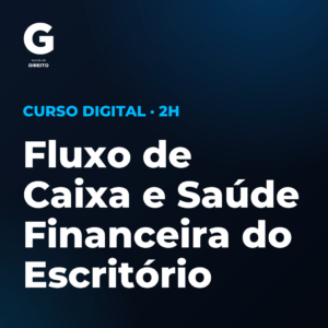 Fluxo de Caixa e Saúde Financeira do Escritório