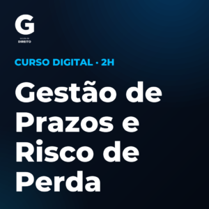 Gestão de Prazos e Risco de Perda