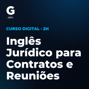 Inglês Jurídico para Contratos e Reuniões